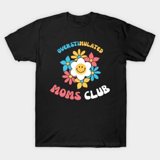 Overstimulated Moms Club Retro Mama T-Shirt